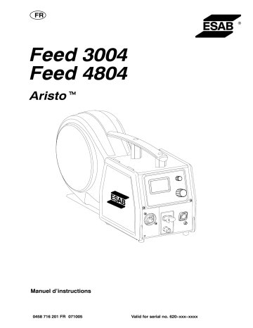 Feed 3004 | ESAB Feed 4804 - Aristo Manuel utilisateur | Fixfr