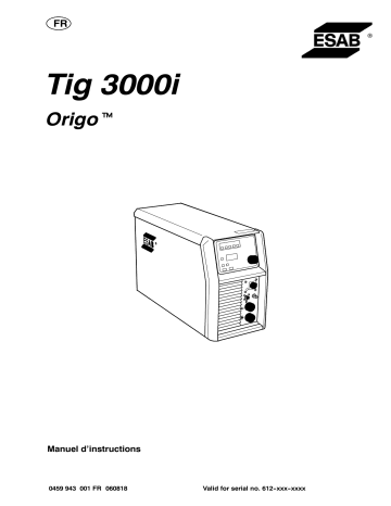 ESAB Tig 3000i Origo™ Tig 3000i Manuel utilisateur | Fixfr