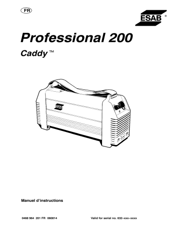 ESAB Professional 200 Caddy Manuel utilisateur | Fixfr