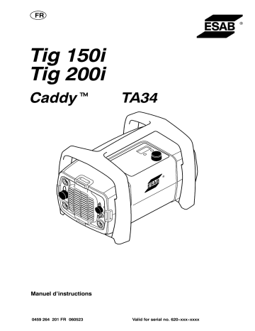 Caddy Tig 150i | CaddyTig 200 | ESAB Caddy Tig 200i - Caddy<sup>®</sup>Tig 150 Manuel utilisateur | Fixfr