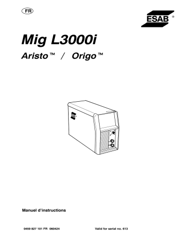 Mig L3000i Origo™ Mig L3000i | ESAB Aristo Mig L3000i Manuel utilisateur | Fixfr