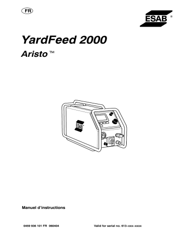 Aristo YardFeed 2000 | ESAB Origo™ YardFeed 2000 Manuel utilisateur | Fixfr