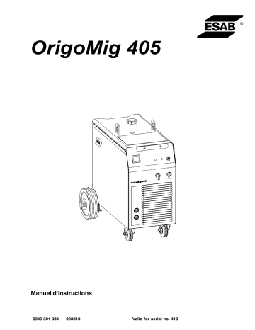 ESAB Origo™Mig 405 Manuel utilisateur | Fixfr