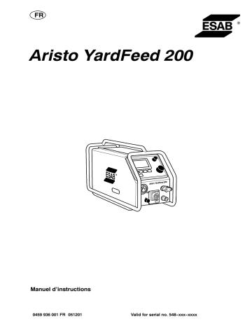 ESAB Aristo YardFeed 200 Manuel utilisateur | Fixfr