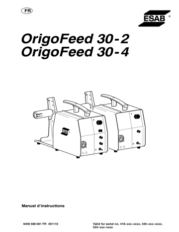 Origo™Feed 30-2 | ESAB Origo™Feed 30-4 Manuel utilisateur | Fixfr