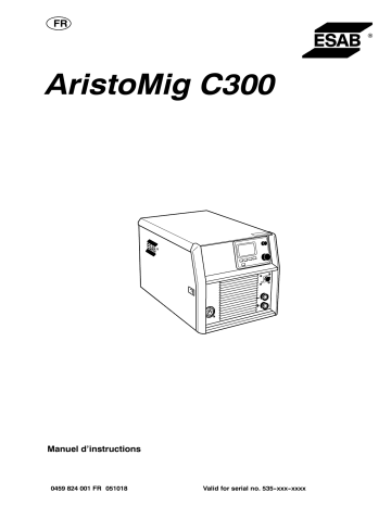 ESAB AristoMig C300 Manuel utilisateur | Fixfr