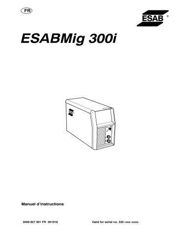 ESAB ESABMig 300i Manuel utilisateur | Fixfr