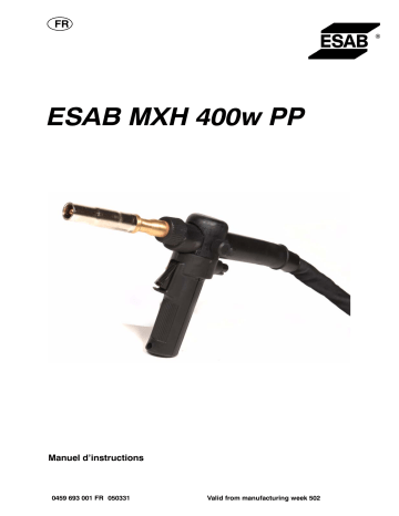 ESAB MXH 300 PP / MXH 400w PP - ESAB MXH 400w PP Manuel utilisateur | Fixfr