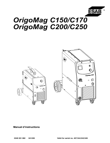 Origo™Mag C150 | Origo™Mag C200 | Origo™Mag C170 | ESAB Origo™Mag C250 Manuel utilisateur | Fixfr