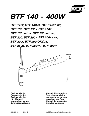 BTF 200V | BTF 150 OKC25C | BTF 150 OKC25 | BTF 150F | BTF 200 OKC25 | BTF 200 | BTF 200VS RK | BTF 140VS RK | BTF 200F | BTF 400W | BTF 150V | BTF 140VS | BTF 140V | BTF 150 | ESAB BTF 250W F Manuel utilisateur | Fixfr