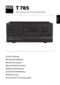 NAD T 785 A/V Surround Sound Receiver Manuel utilisateur