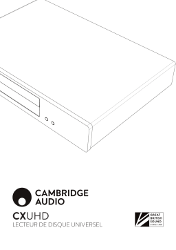 Cambridge Audio CXUHD Manuel utilisateur