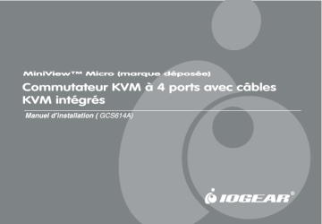 iogear GCS614A MiniView™ Micro PS/2 Audio KVM Switch Manuel utilisateur | Fixfr