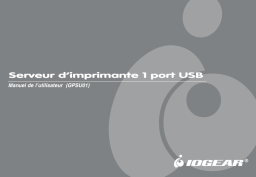 iogear GPSU01 USB Print Server, 1-Port Manuel utilisateur