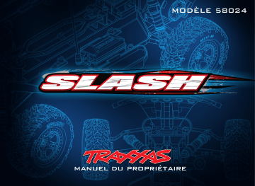 Traxxas SLASH Manuel utilisateur | Fixfr