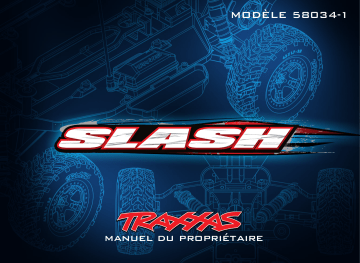 Traxxas SLASH Manuel utilisateur | Fixfr