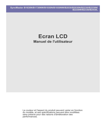 B2330H | B1930NW | B2230W | B2030 | B2330 | B1630N | B1730NW | BX2030N | B1930N | B2430L | BX1930N | B2030N | Samsung B2230N Manuel utilisateur | Fixfr