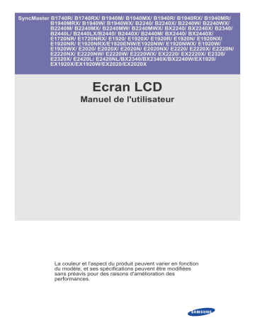 S24B30BL | E2220X | B2240MH | EX1920 | BX2440 | E2020N | B2440M | EX1920W | B2440MH | E1920NWX | E2420L | E2320 | E2220 | B2440L | BX2240W | B2340 | B2240W | EX2020X | E2320X | E2020NX | B1740R | E1920NR | Samsung B2240MW Manuel utilisateur | Fixfr