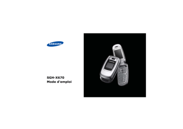 Samsung SGH-X670 Manuel utilisateur | Fixfr