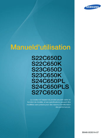 S23C650D | S23C650K | S22C650K | S24C650BW | S24C650XL | S24C650PL | S22C650X | S22C650D | Samsung S27C650D Manuel utilisateur | Fixfr