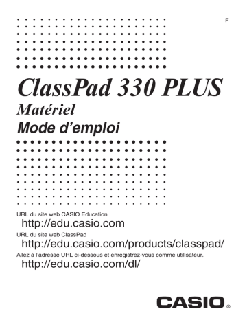 Casio ClassPad 330 PLUS Manuel utilisateur | Fixfr