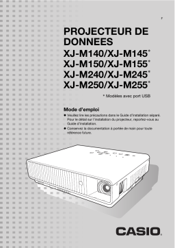 Casio XJ-M140, XJ-M145, XJ-M150, XJ-M155, XJ-M240, XJ-M245, XJ-M250, XJ-M255 (SerialNumber: B9***B) Mode d'emploi