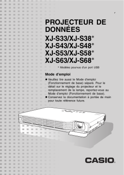 Casio XJ-S33, XJ-S38, XJ-S43, XJ-S48, XJ-S53, XJ-S58, XJ-S63, XJ-S68 Mode d'emploi