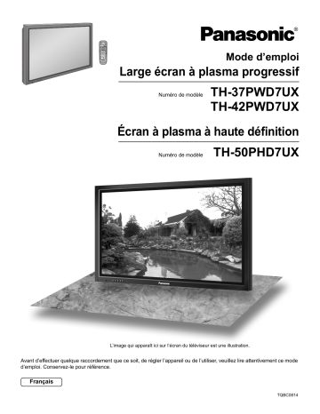 TH42PWD7UY | TH50PHD7UY | TH42PHD7UY | Mode d'emploi | Panasonic TH37PWD7UY Operating instrustions | Fixfr