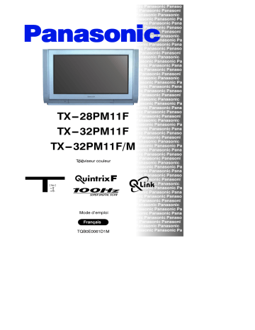 TX28PM11F | Mode d'emploi | Panasonic TX32PM11FM Operating instrustions | Fixfr