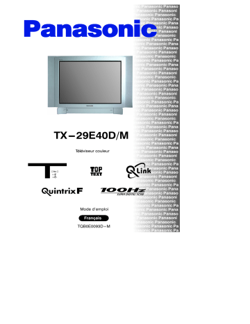 Mode d'emploi | Panasonic TX29E40DM Operating instrustions | Fixfr