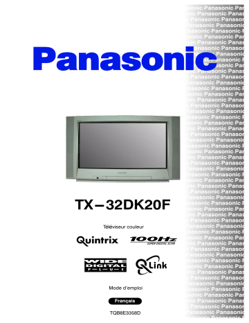 Mode d'emploi | Panasonic TX32DK20F Operating instrustions | Fixfr