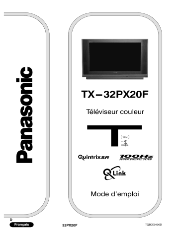 Mode d'emploi | Panasonic TX32PX20F Operating instrustions | Fixfr