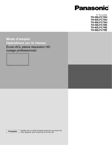 TH50LFC70E | TH65LFC70E | Mode d'emploi | Panasonic TH80LFC70E Operating instrustions | Fixfr