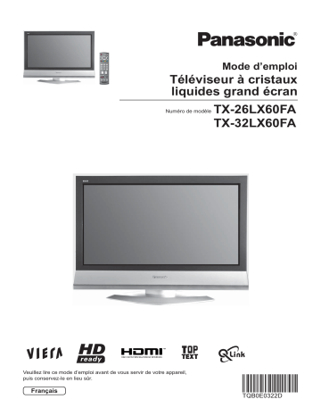 TX32LX60FA | Mode d'emploi | Panasonic TX26LX60FA Operating instrustions | Fixfr