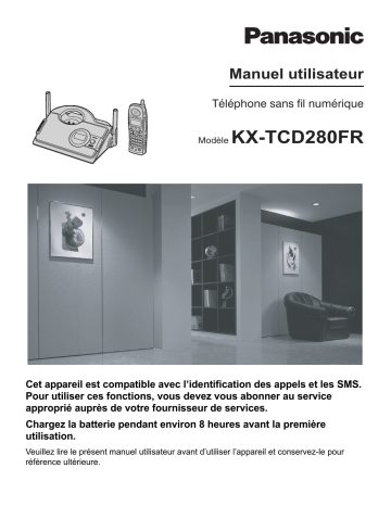 Mode d'emploi | Panasonic KXTCD280FR Operating instrustions | Fixfr