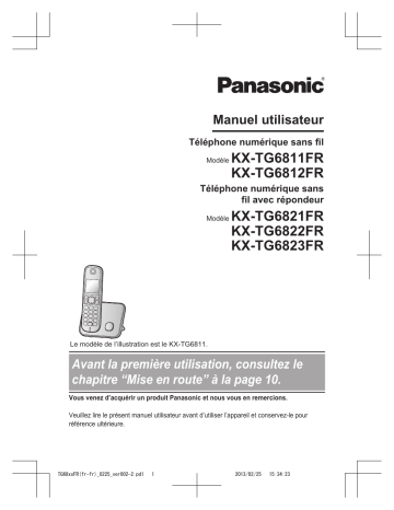 KXTG6812FR | KXTG6811FR | KXTG6823FR | KXTG6822FR | Mode d'emploi | Panasonic KXTG6821FR Operating instrustions | Fixfr