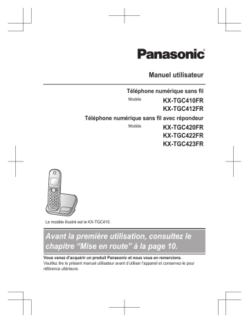 KXTGC420FR | KXTGC410FR | KXTGC422FR | KXTGC423FR | Mode d'emploi | Panasonic KXTGC412FR Operating instrustions | Fixfr