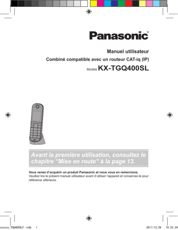 Mode d'emploi | Panasonic KXTGQ400SL Operating instrustions | Fixfr
