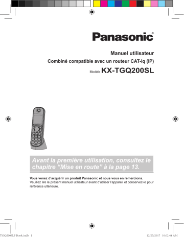 Mode d'emploi | Panasonic KXTGQ200SL Operating instrustions | Fixfr