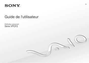 VPCF224FD | VPCF2290S | VPCF221FD | Mode d'emploi | Sony VPCF220FD Operating instrustions | Fixfr