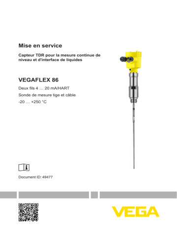 Mode d'emploi | Vega VEGAFLEX 86 TDR sensor for continuous level and interface measurement of liquids Operating instrustions | Fixfr