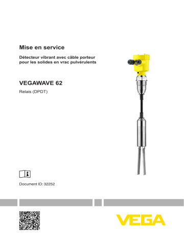 Mode d'emploi | Vega VEGAWAVE 62 Vibrating level switch with suspension cable for powders Operating instrustions | Fixfr