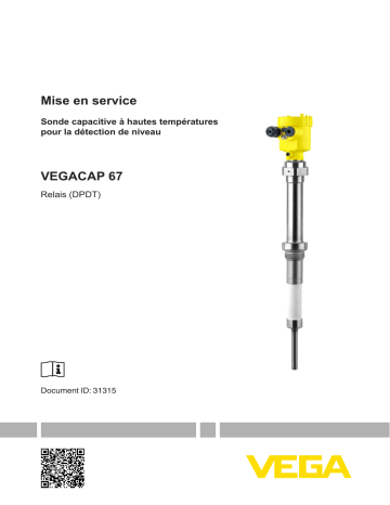 Mode d'emploi | Vega VEGACAP 67 Capacitive high temperature electrode for level detection Operating instrustions | Fixfr
