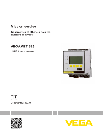 Mode d'emploi | Vega VEGAMET 625 Controller and display instrument for level sensors Operating instrustions | Fixfr
