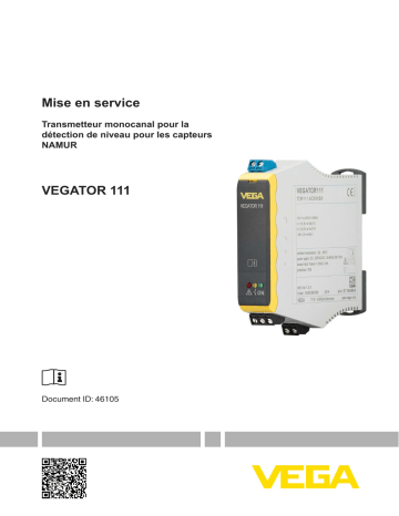 Mode d'emploi | Vega VEGATOR 111 Single channel controller acc. to NAMUR (IEC 60947-5-6) for level detection Operating instrustions | Fixfr