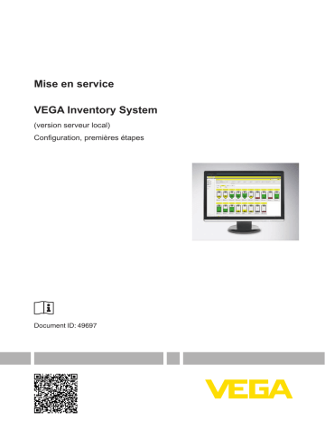 Mode d'emploi | Vega VEGA Inventory System - Local server version On-site software solution for inventory monitoring Operating instrustions | Fixfr
