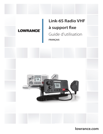 Mode d'emploi | Lowrance Link-6S VHF Radio Manuel utilisateur | Fixfr