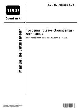 Toro Groundsmaster 3500-G Rotary Mower Riding Product Manuel utilisateur