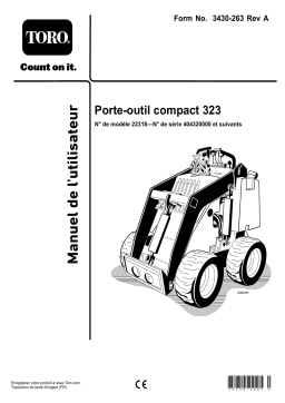 Toro 323 Compact Tool Carrier Compact Utility Loader Manuel utilisateur