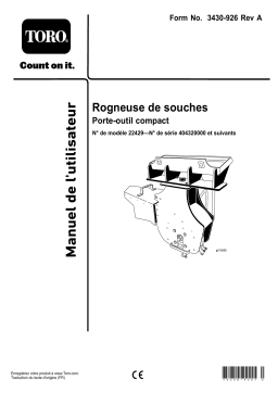 Toro Stump Grinder, Compact Tool Carrier Compact Utility Loaders, Attachment Manuel utilisateur